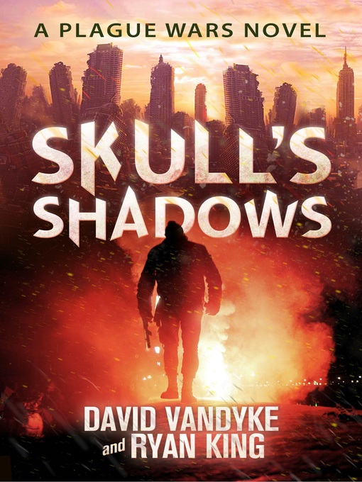 Title details for Skull's Shadows by David VanDyke - Available